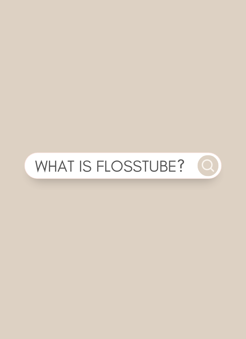 What is Flosstube?
