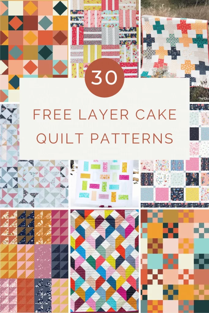 Cover image with 9 colorful layer cake quilts in the background and text overlay that says "30 Free Layer Cake Quilt Patterns".