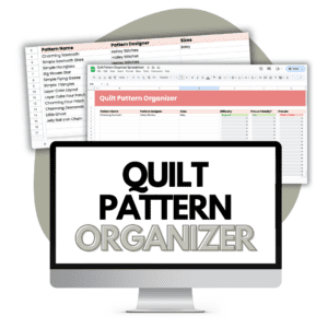 Quilt Pattern Organizer Spreadsheet